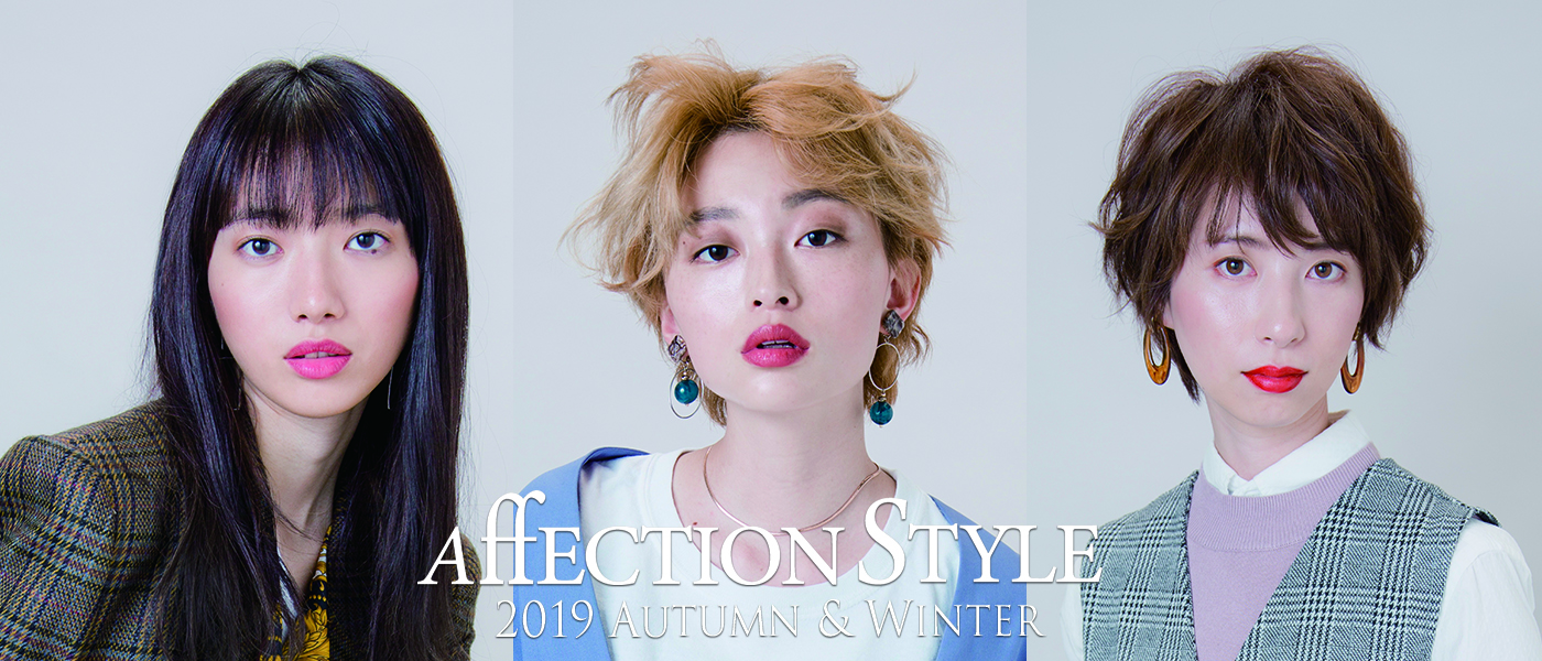 Affection STYLE 2019 Autumn&Winter STYLE